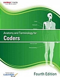 Anatomy and Terminology for Coders (Paperback, 4)