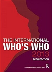 The International Whos Who 2013 (Hardcover, 76 ed)