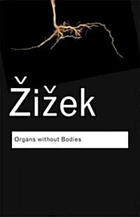 [중고] Organs without Bodies : On Deleuze and Consequences (Paperback)