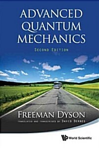 Advanced Quantum Mechanics (Second Edition) (Paperback, Revised)