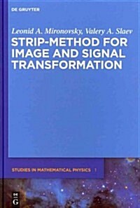 Strip-Method for Image and Signal Transformation (Hardcover)