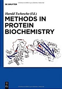 Methods in Protein Biochemistry (Hardcover)