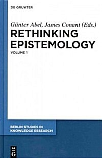 Rethinking Epistemology: Volume 1 (Hardcover)