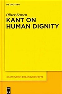 Kant on Human Dignity (Hardcover)