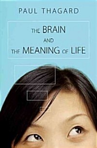 The Brain and the Meaning of Life (Paperback)