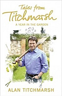Tales from Titchmarsh (Paperback)