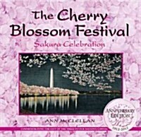 The Cherry Blossom Festival: Sakura Celebration (Paperback, 2, Second Edition)