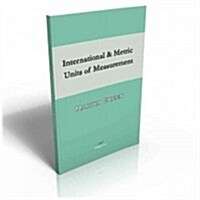 International and Metric Units of Measurement (Paperback)