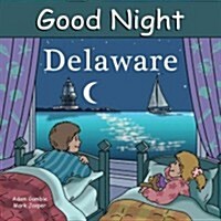 Good Night Delaware (Board Books)