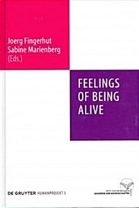 Feelings of Being Alive (Hardcover)