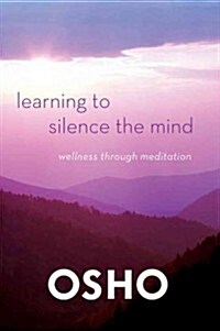 Learning to Silence the Mind (Paperback)