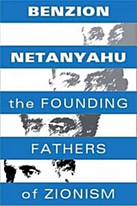 The Founding Fathers of Zionism (Hardcover)