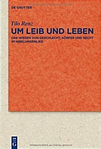 Um Leib und Leben (Hardcover)
