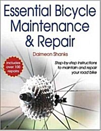 Essential Bicycle Maintenance & Repair (Paperback)
