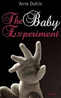 The Baby Experiment (Paperback)