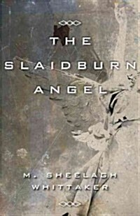 The Slaidburn Angel (Paperback)