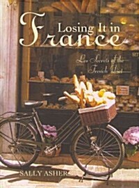 Losing It in France (Hardcover)