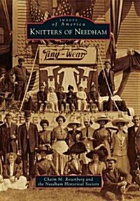 Knitters of Needham (Paperback)
