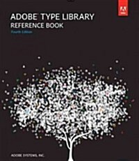 Adobe Type Library Reference Book (Paperback, 4, Revised)