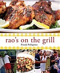 Raos on the Grill: Perfectly Simple Italian Recipes from My Family to Yours (Hardcover)