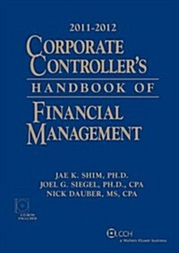 Corporate Controllers Handbook of Financial Management (Paperback)