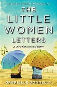 The Little Women Letters (Paperback, Reprint)