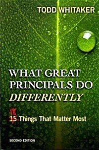 [중고] What Great Principals Do Differently : Eighteen Things That Matter Most (Paperback, 2 New edition)