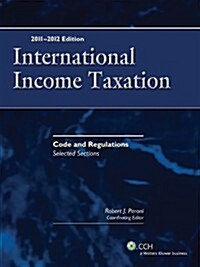 International Income Taxation 2011-2012 (Paperback)