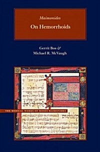 On Hemorrhoids: A New Parallel Arabic-English Edition and Translation (Hardcover)