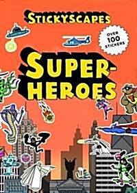 Stickyscapes Superheroes (Paperback)