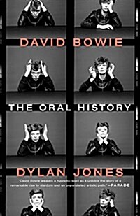 David Bowie: The Oral History (Paperback)