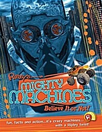 Ripley Twists Pb: Mighty Machines (Paperback)