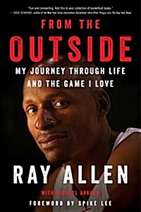 From the Outside: My Journey Through Life and the Game I Love (Paperback)