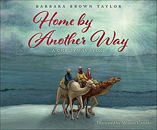 Home by Another Way: A Christmas Story (Hardcover)