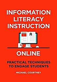 Information Literacy Instruction Online (Paperback)
