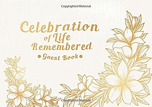 Celebration of Life Remembered Guest Book (Paperback)