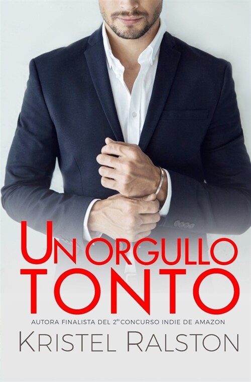 Un orgullo tonto (Paperback, 2nd)