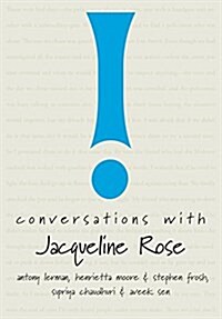 Conversations With Jacqueline Rose (Paperback)