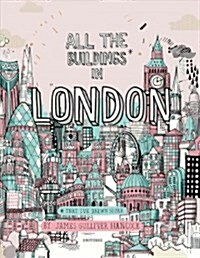 All the Buildings in London: That Ive Drawn So Far (Hardcover)