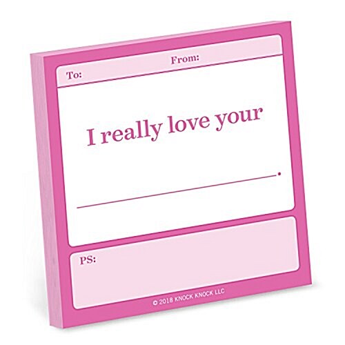 Knock Knock I Really Love Your . . . Fill in the Love Sticky Notes (STY, NPD)