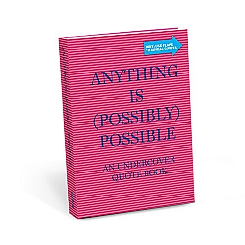 Knock Knock Anything Is Possibly Possible Undercover Quote Book (Hardcover)