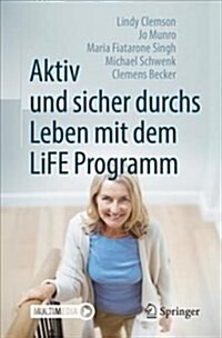 Aktiv Und Sicher Durchs Leben Mit Dem Life Programm (Paperback)