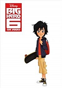 Big Hero 6: The Series - Technology Is Unbeatable (Paperback)