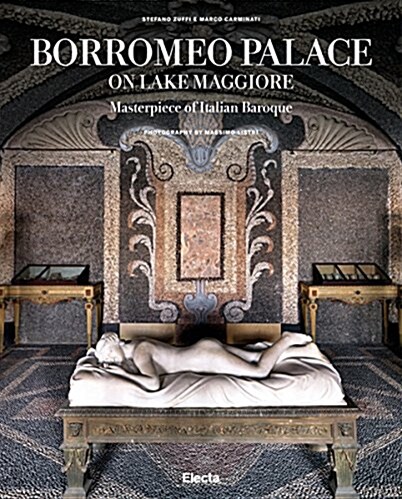 Borromeo Palace on Lake Maggiore: Masterpiece of Italian Baroque (Hardcover)