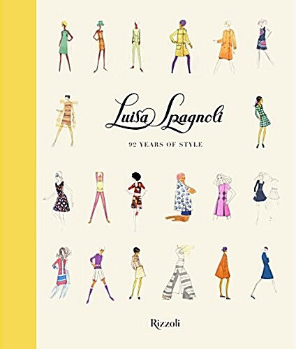 Luisa Spagnoli: 90 Years of Style (Hardcover)