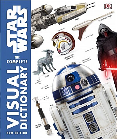 Star Wars the Complete Visual Dictionary New Edition (Hardcover)