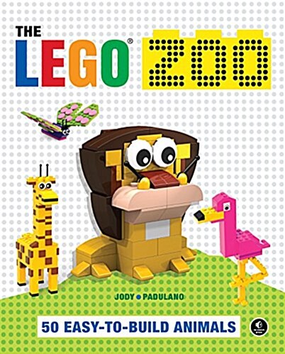 The Lego Zoo: 50 Easy-To-Build Animals (Paperback)