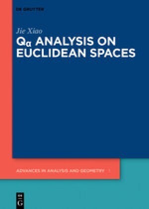 Qα Analysis on Euclidean Spaces (Hardcover)