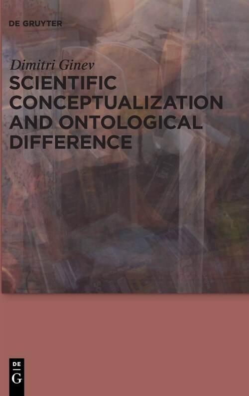 Scientific Conceptualization and Ontological Difference (Hardcover)