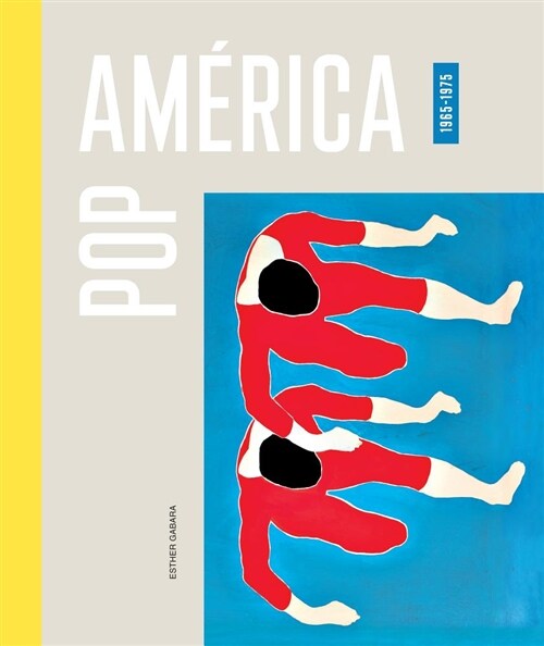 Pop Am?ica, 1965-1975 (Hardcover, Bilingual)